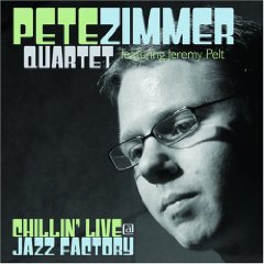 Pete Zimmer Quartet Chillin' Live at the Jazz Factory